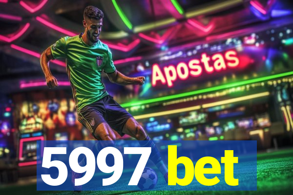 5997 bet